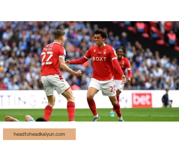 英超诺丁汉森林迎战曼城，状态回暖值得关注