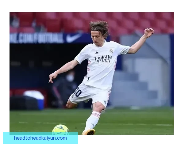 莫德里奇防守端能力持续提升，成为球队中场的重要屏障